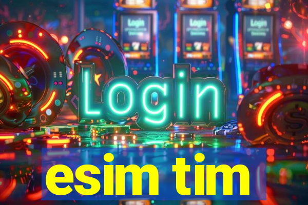 esim tim